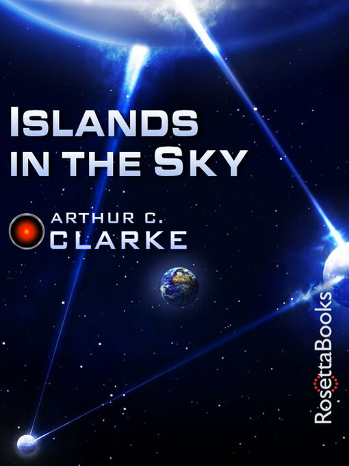 Title details for Islands in the Sky by Arthur C. Clarke - Available